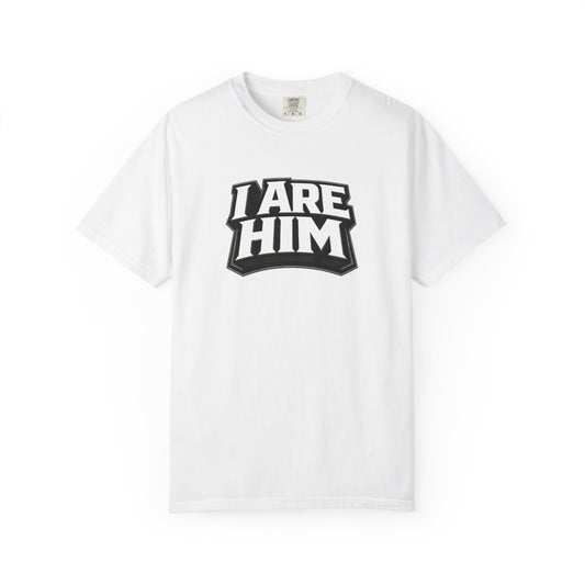 I Are Him Graphic T‑Shirt — Bold Retro Logo Tee